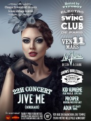 ELECTRO SWING CLUB DE PARIS – JIVE ME (Concert) – PROSPER – ADLN – KID SUPREME